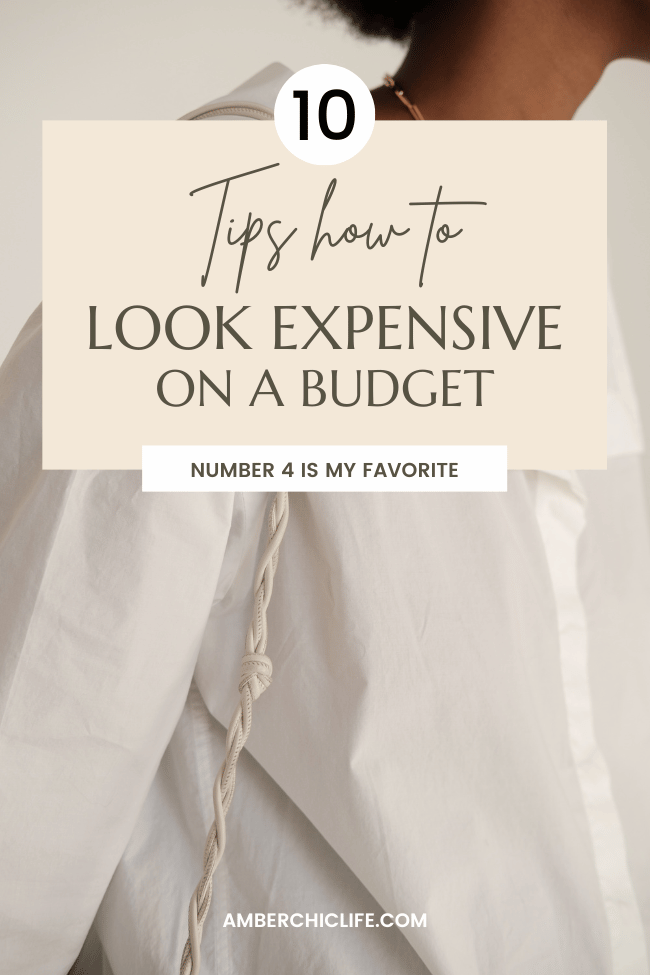 how to look expensive on a budget